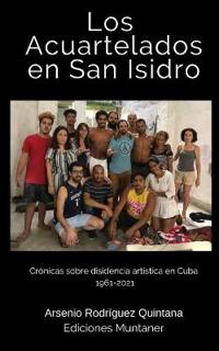 Los Acuartelados en San isidro