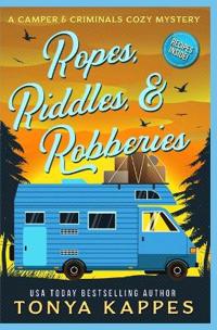 Ropes, Riddles, & Robberies