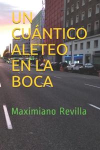 Un Cuántico Aleteo En La Boca