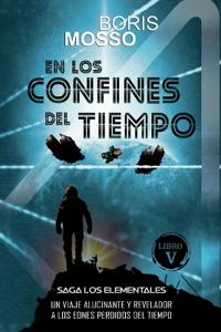 Los Elementales - EN LOS CONFINES DEL TIEMPO
