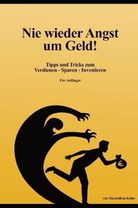 Nie wieder Angst um Geld!