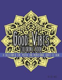 Good Vibes Coloring Book