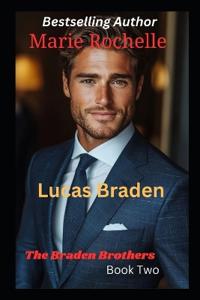 The Braden Brothers