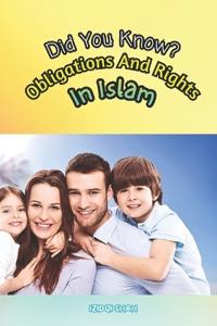 Did You Know? Obligations And Rights In Islam