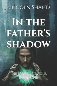 In the Father's Shadow