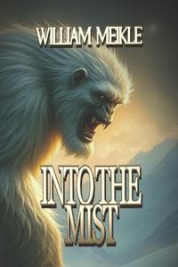 Into The Mist