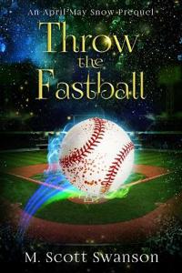 Throw the Fastball