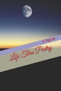 Life Thru Poetry