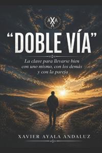 "Doble Vía"