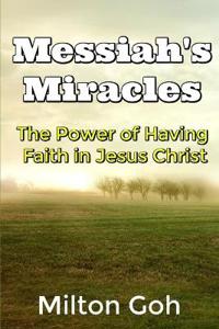 Messiah's Miracles
