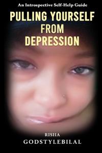 Pulling Yourself From Depression
