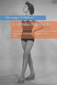 La Mafia non esiste