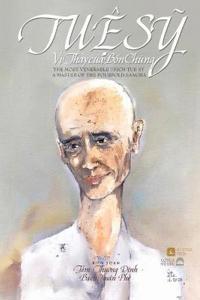 Tu? S? V? Th?y C?a B?n Chúng - The Most Venerable Thich Tue Sy