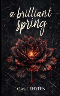 A Brilliant Spring