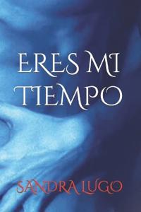 Eres Mi Tiempo