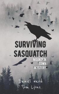 Surviving Sasquatch