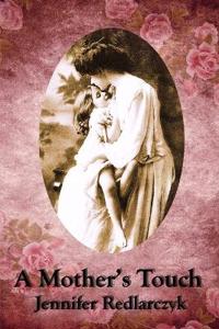 A Mother's Touch