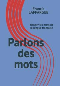 Parlons des mots