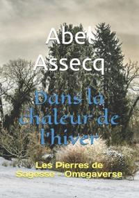 Dans la chaleur de l'hiver