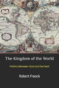 The Kingdom of the World