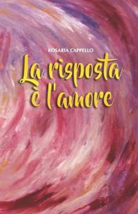 La Risposta E' l'Amore