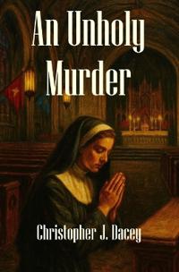 An Unholy Murder