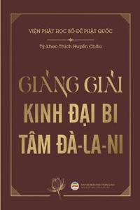 Gi?ng gi?i Kinh Ð?i Bi Tâm Ðà-la-ni