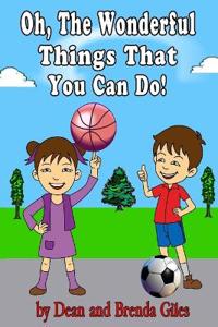 Oh, The Wonderful Things That You Can Do!