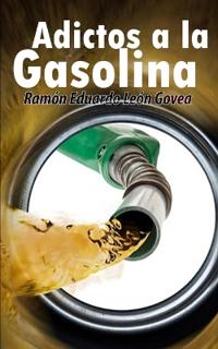 Adictos a la gasolina