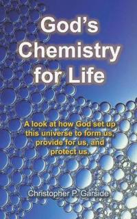 God's Chemistry for Life