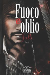 Fuoco e oblio