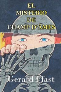 F. Fast, G: MISTERIO DE CHAMP D'AMES
