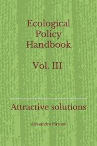 Ecological Policy Handbook Vol. III