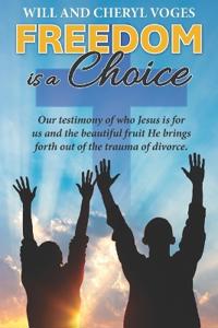Freedom is a Choice