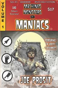 Machines Monsters and Maniacs