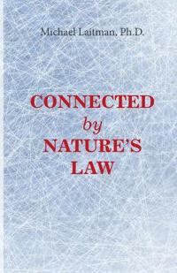 Connected - By Nature's Law