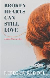 Broken Hearts Can Still Love
