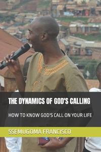 The Dynamics of God's Calling