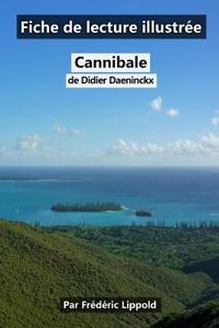 Fiche de lecture illustrée - Cannibale, de Didier Daeninckx
