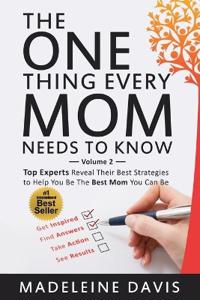 The One Thing Every Mom Needs To Know