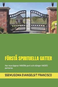Förstå Spirituella Gatter