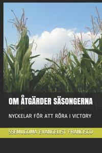 Om Åtgärder Säsongerna