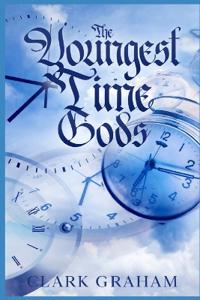 The Youngest Time Gods