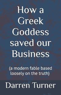 How a Greek Goddess saved our Business