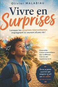 Vivre en surprises