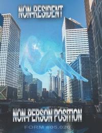 Non-Resident Non-Person Position