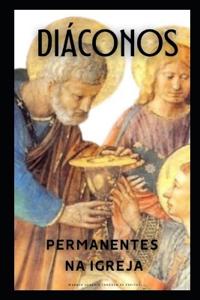 Diáconos Permanentes na Igreja