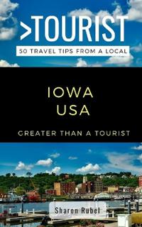 Greater Than a Tourist-Iowa USA