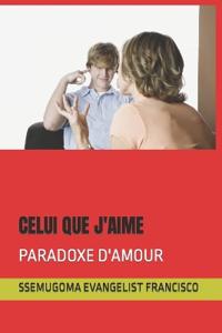 Celui Que j'Aime