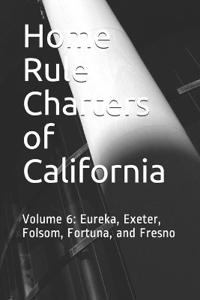 Home Rule Charters of California